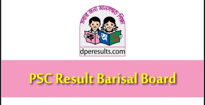 PSC Result Barisal Board