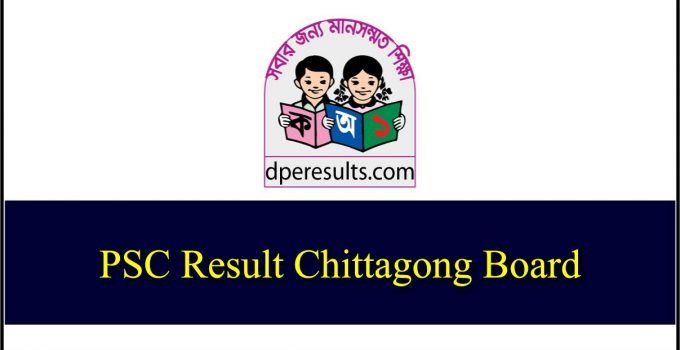 PSC Result 2019 Chittagong Board